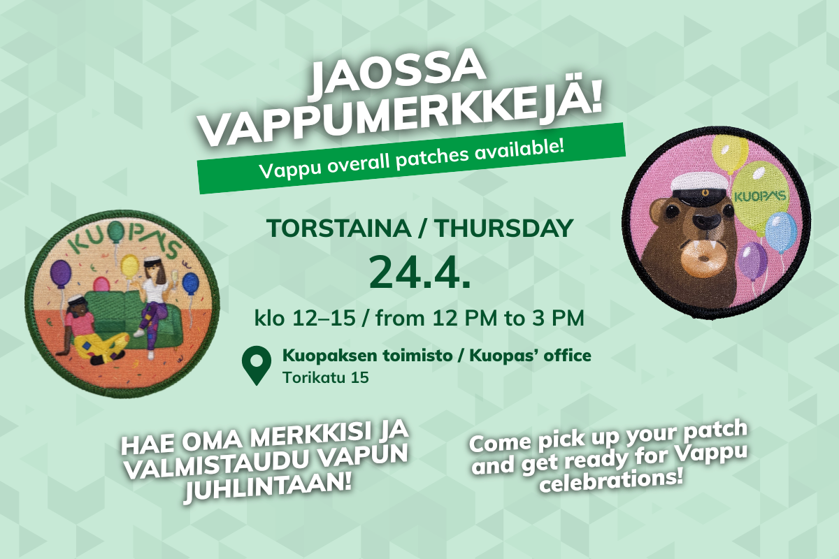 Jaossa vappumerkkejä! Torstaina 24.4.2025 klo 12-15 Kuopaksen toimistolla (Torikatu 15). Hae oma merkkisi ja valmistaudu vapun juhlintaan hakemalla omat haalarimerkit vapuksi! Vappu overall patches available! On Thursday 24th April, from 12 PM to 3 PM at Kuopas' office (Torikatu 15). Come pick up your patch and get ready for vappu celebrations with your vappu overall patches!