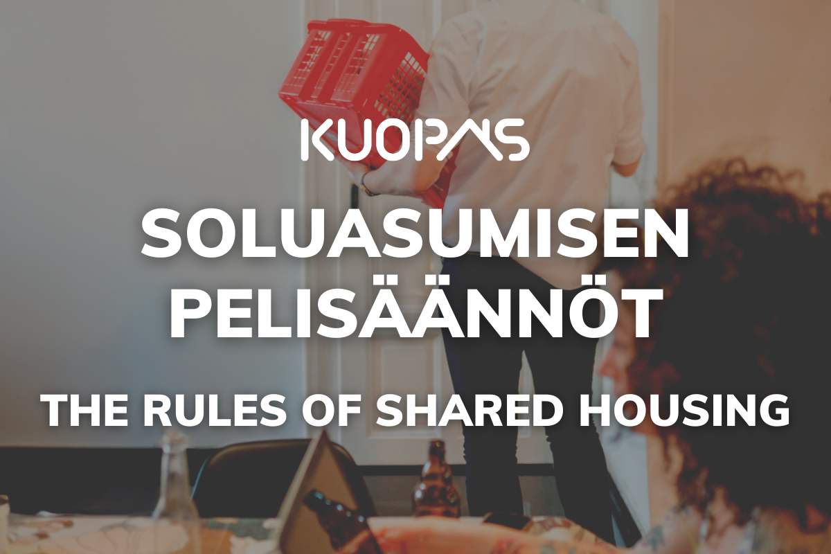 Kuopas Soluasumisen pelisäännöt, The rules of shared housing Taustalla kämppikset arkitouhuissa. At the background there's roommates doing their house chores.