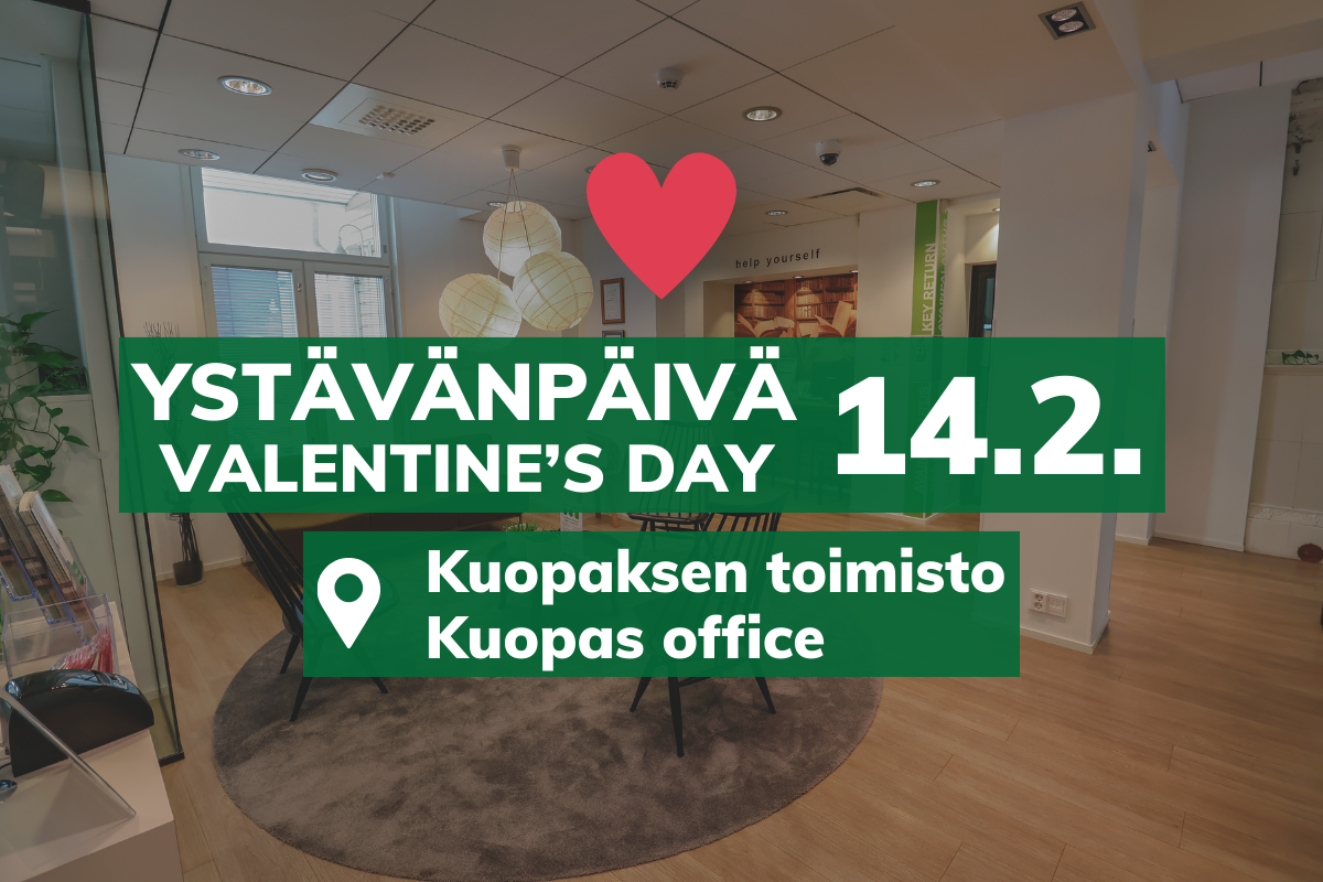 Ystävänpäivä 14.2. Kuopaksen toimistolla. Valentine's Day 14th February at Kuopas office.